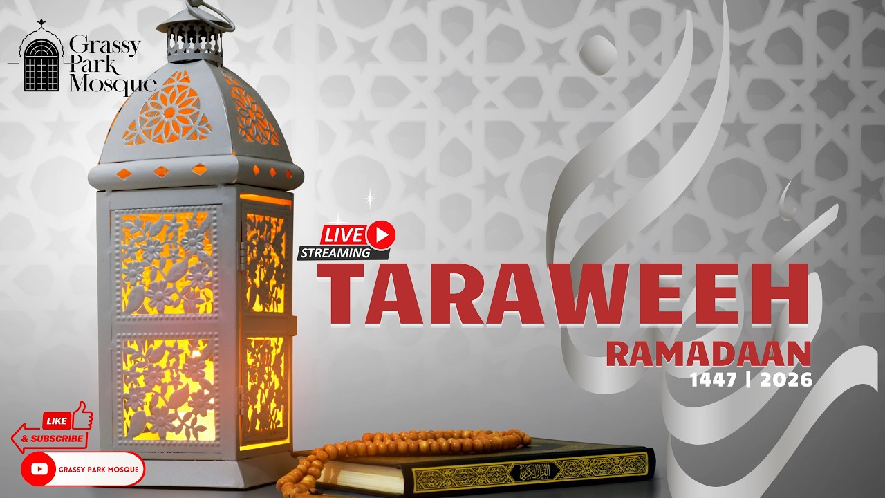 Taraweeh | 07 Ramadaan 1447 | 24 February 2026