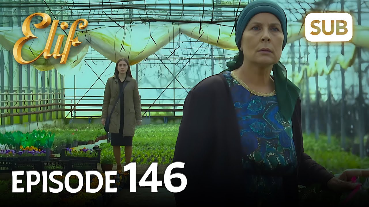 Elif Episode 146 | English Subtitle