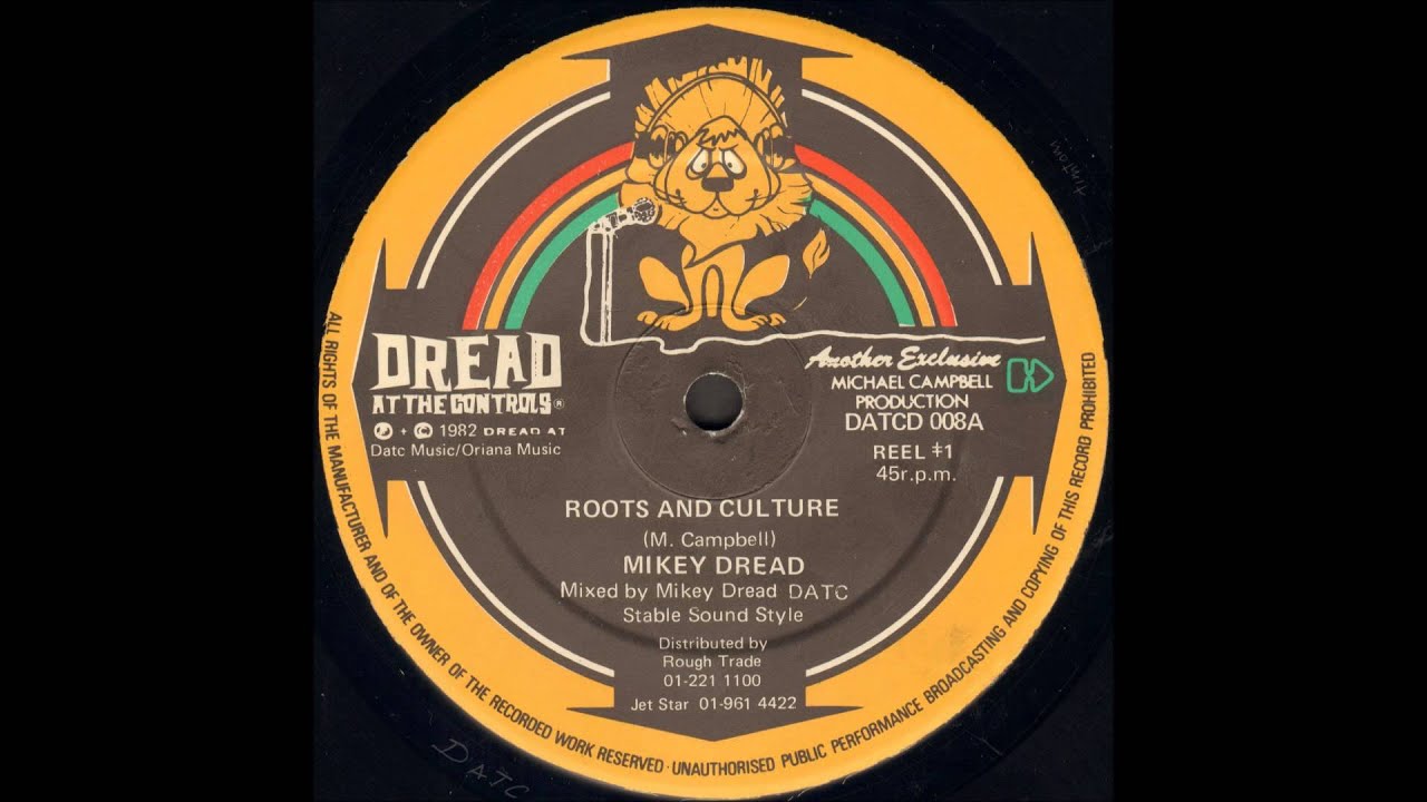 Mikey Dread - Roots And Culture
