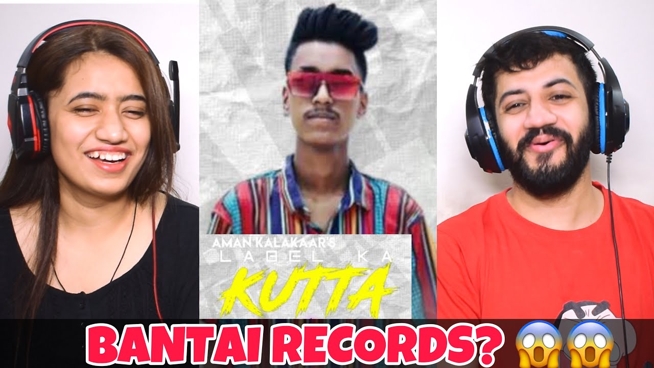 LABEL KA KUTTA - AMAN KALAKAAR | JHARKHAND HINDI RAP SONG REACTION | The Tenth Staar