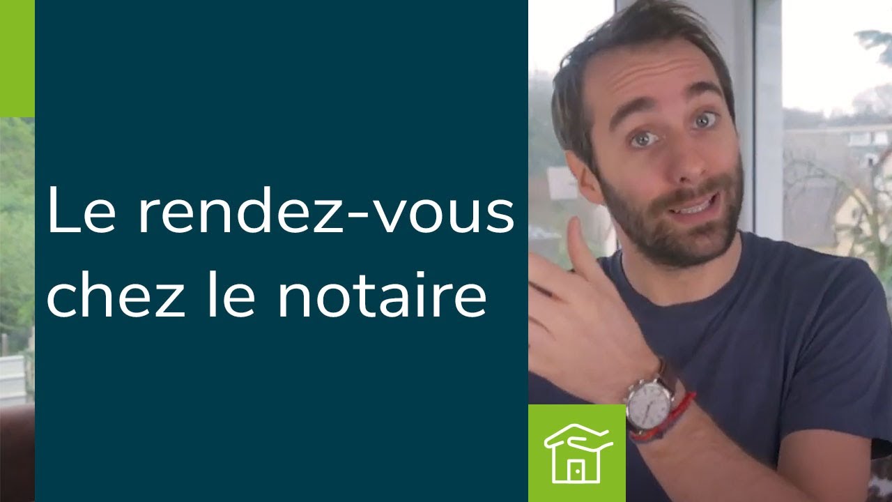 Le RDV chez le notaire lors de l’achat d’une maison | Les conseils immobiliers