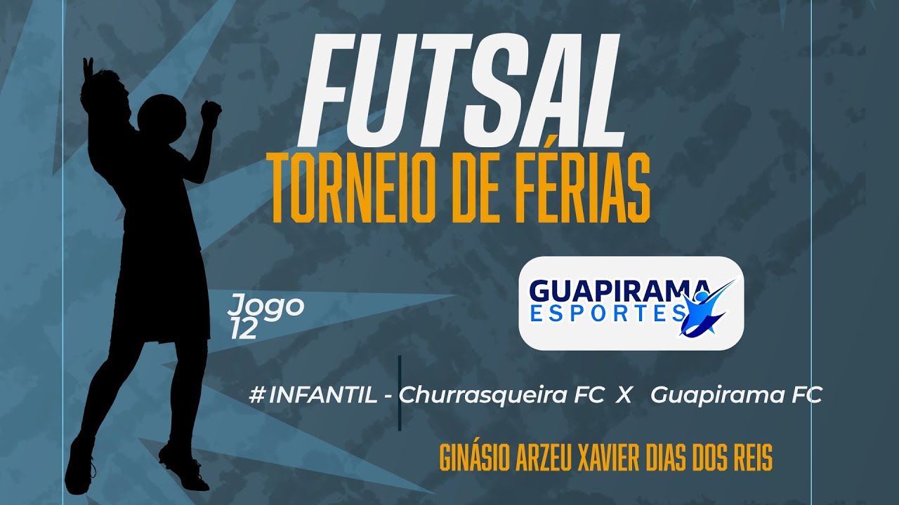 TORNEIO DE FÉRIAS FUTSAL GUAPIRAMA  - 12 ° Jogo  INFANTIL  Churrasqueira FC  X  Guapirama FC