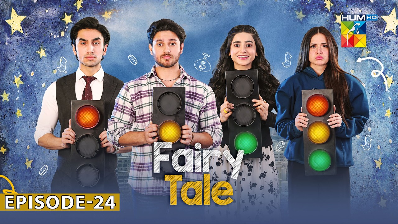 Fairy Tale Episode 24-18 Nov 2025 [ Sehar Khan, Hamza Sohail & Aena Khan ] - HUM Comedy