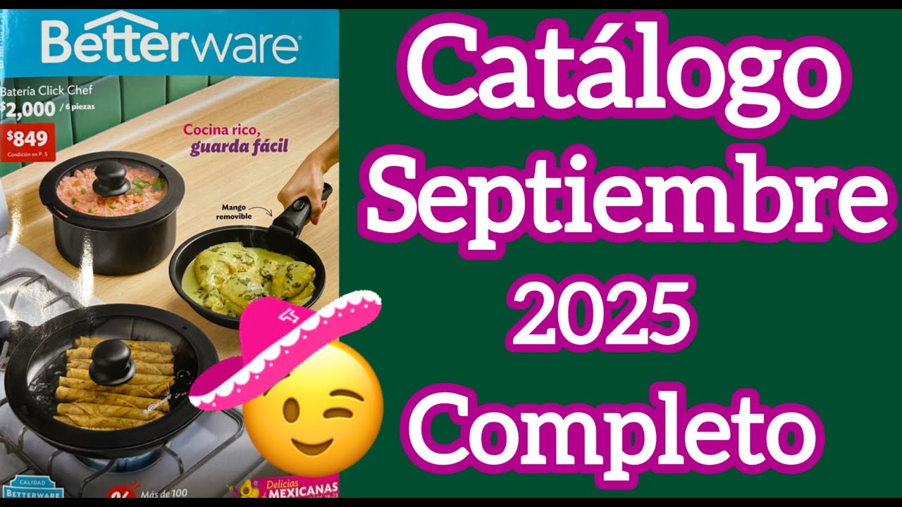 CATÁLOGO SEPTIEMBRE 2025,. COMPLETO Betterware 🇲🇽