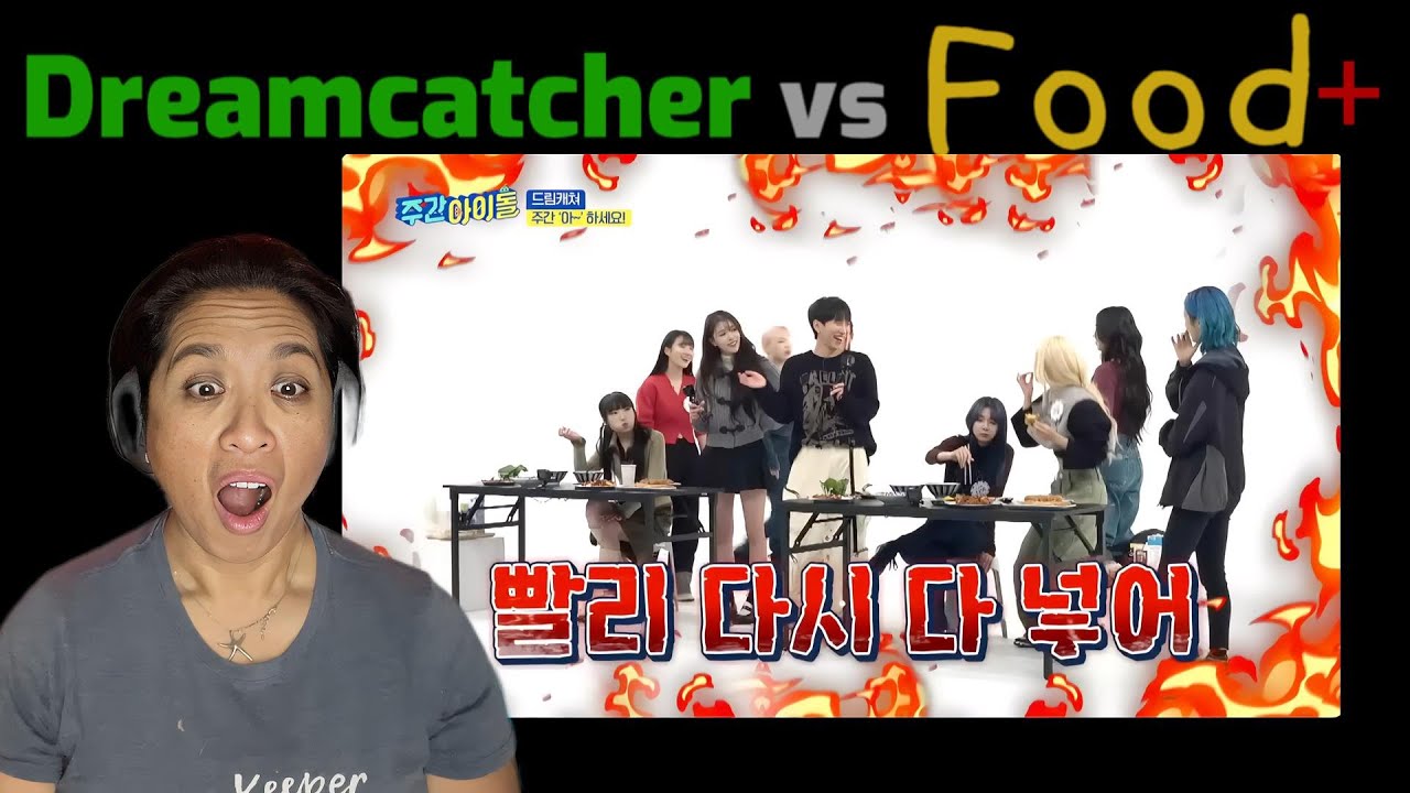 Reacting to Dreamcatcher on Weekly Idol #640.  Get Ready to laugh People!!