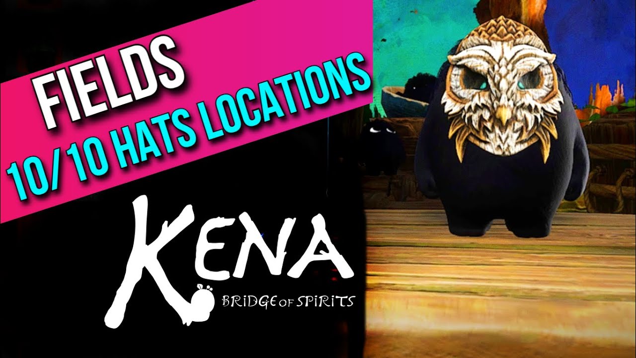 Kena: Bridge of Spirits | Fields | 10/10 Hats Locations 🏆 | MP Trophy
