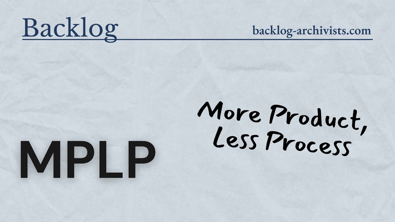 More Product, Less Process: Streamlining Archival Processing with MPLP