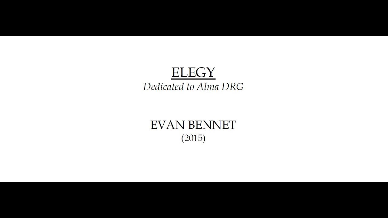 Elegy - Evan Bennet