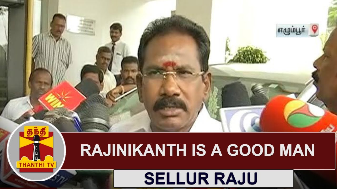 Superstar Rajinikanth is a good man | Minister Sellur Raju | Thanthi TV
