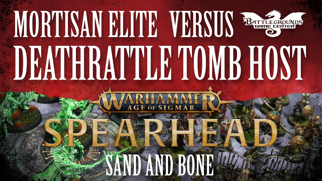NEW Age of Sigmar: Spearhead Sand & Bone Battle Report - Mortisan Elite Versus Deathrattle Tomb Host