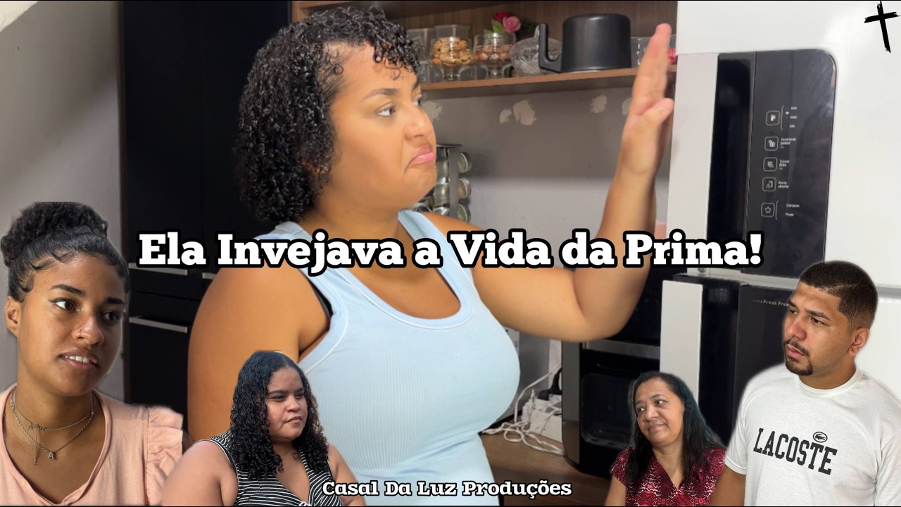 Ela Invejava a Vida Da Prima!