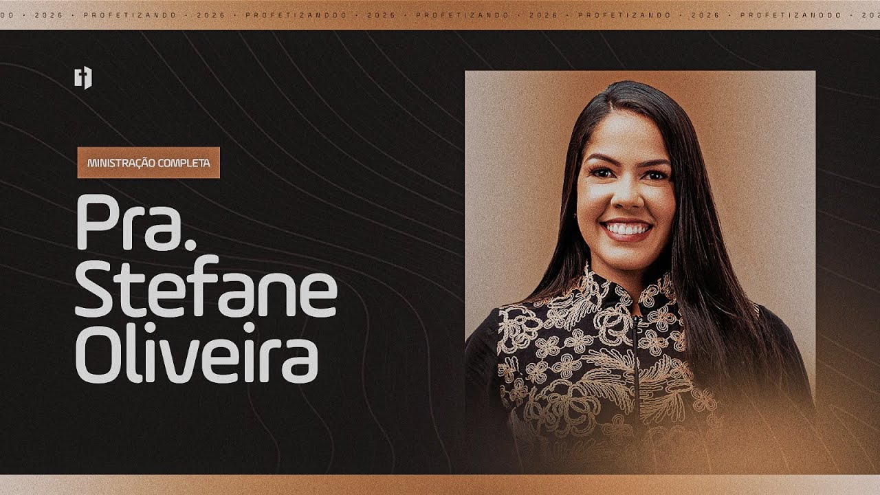 Profetizando 2026 | Prª Stefane Oliveira | Ministração Completa