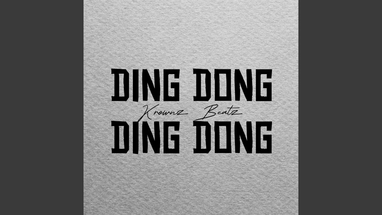DING DONG DING DONG