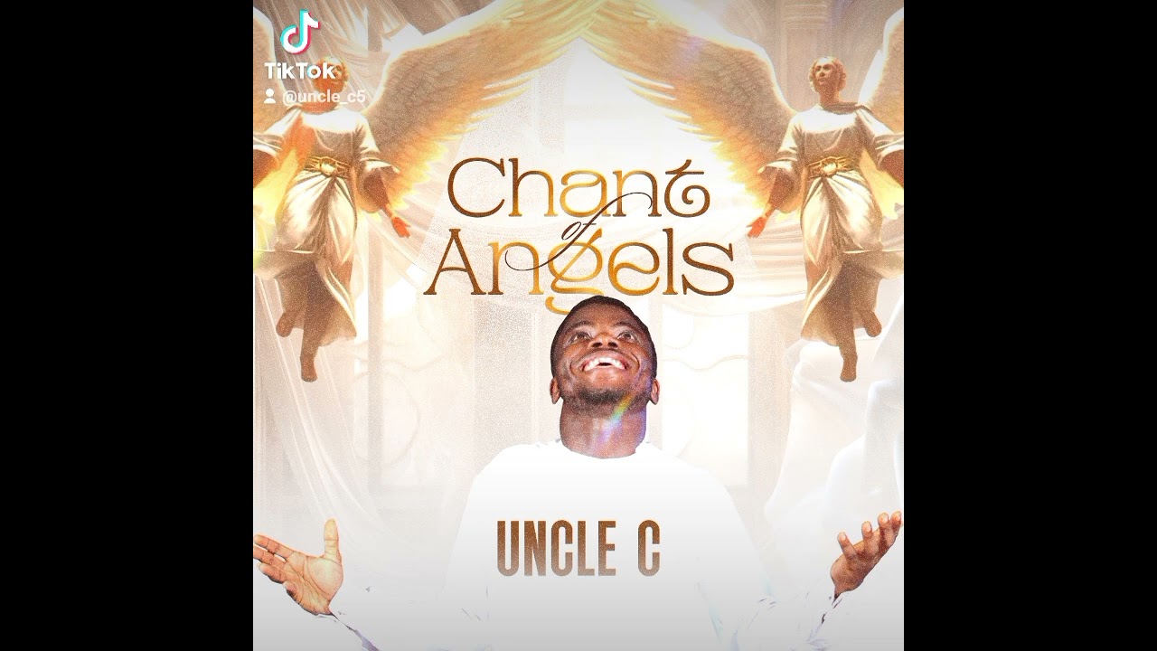 CHANT OF ANGELS by UNCLE C