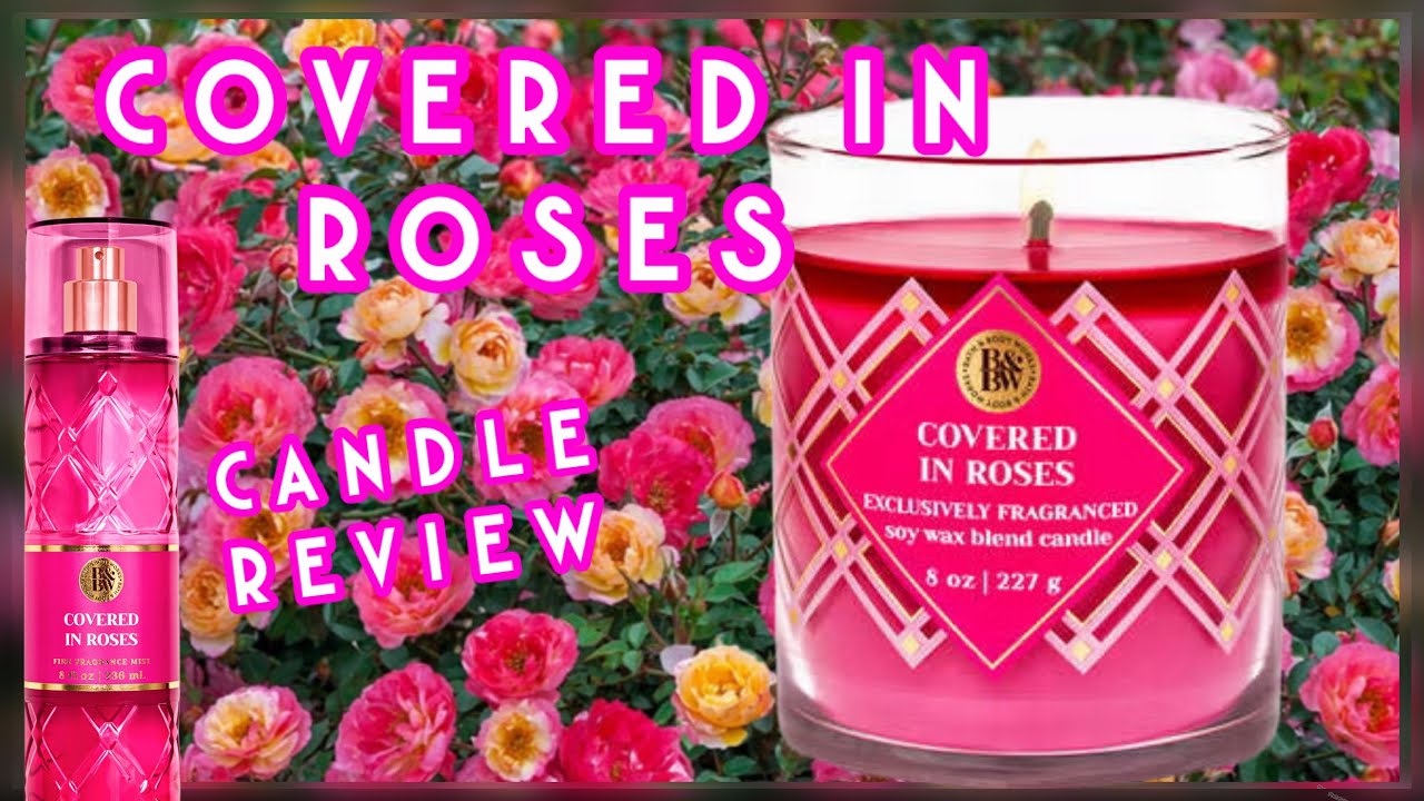 Обзор свечи Covered in Roses