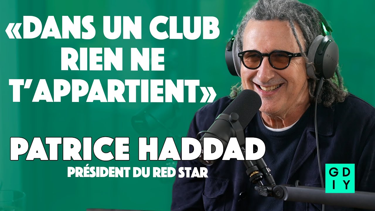 Les dessous du rachat du Red Star - Patrice Haddad