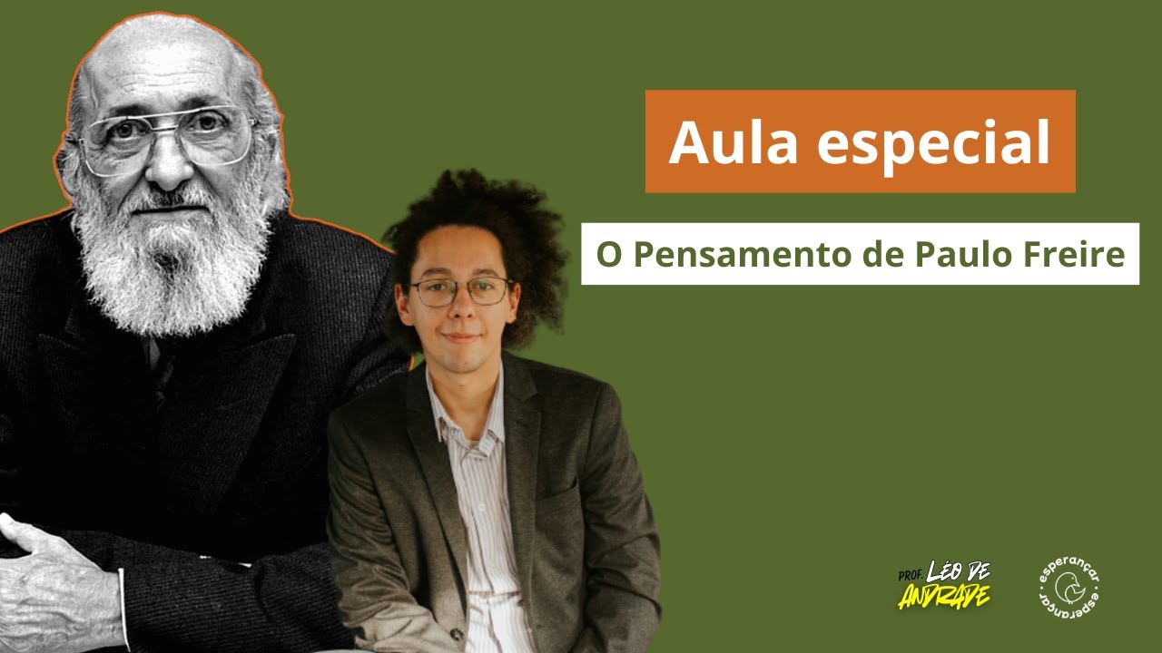 O Pensamento de Paulo Freire
