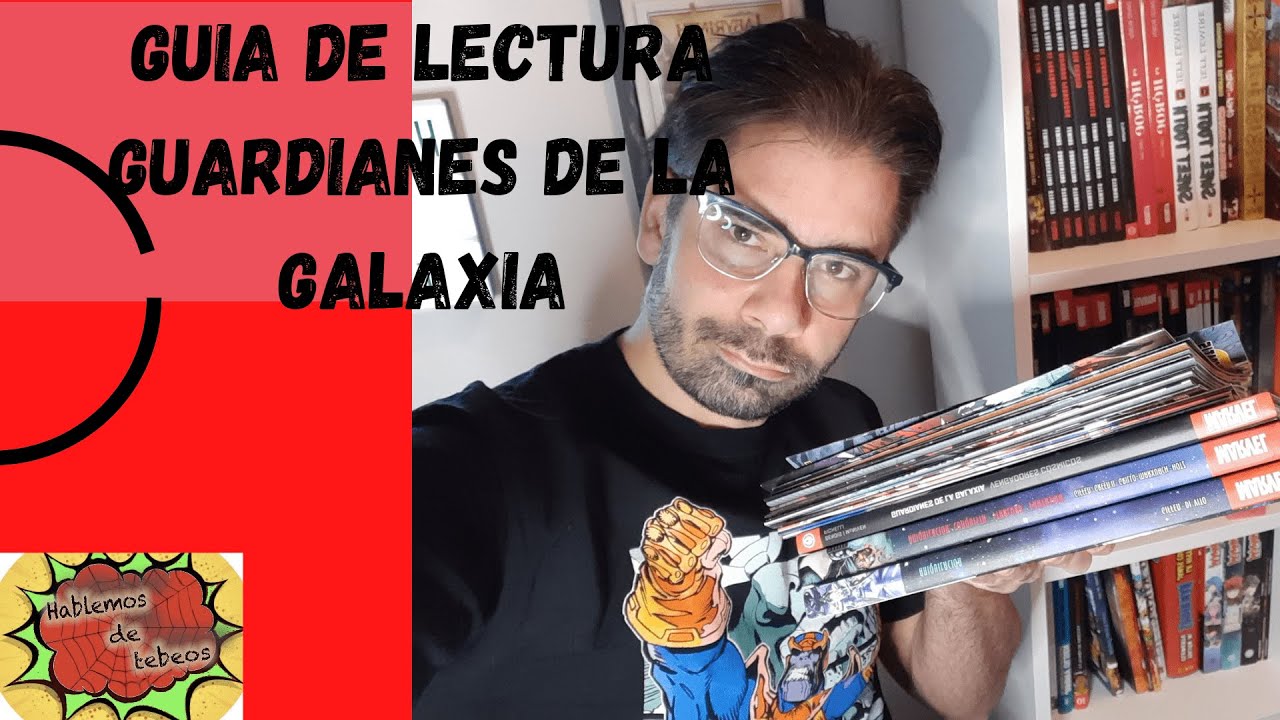 Guía de lectura de los guardianes de la galaxia