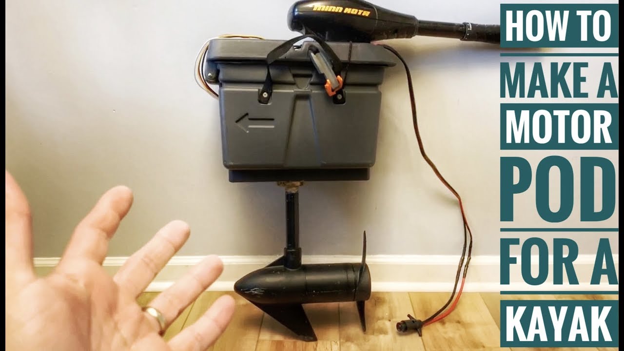 How to make a DIY trolling motor pod for a kayak.