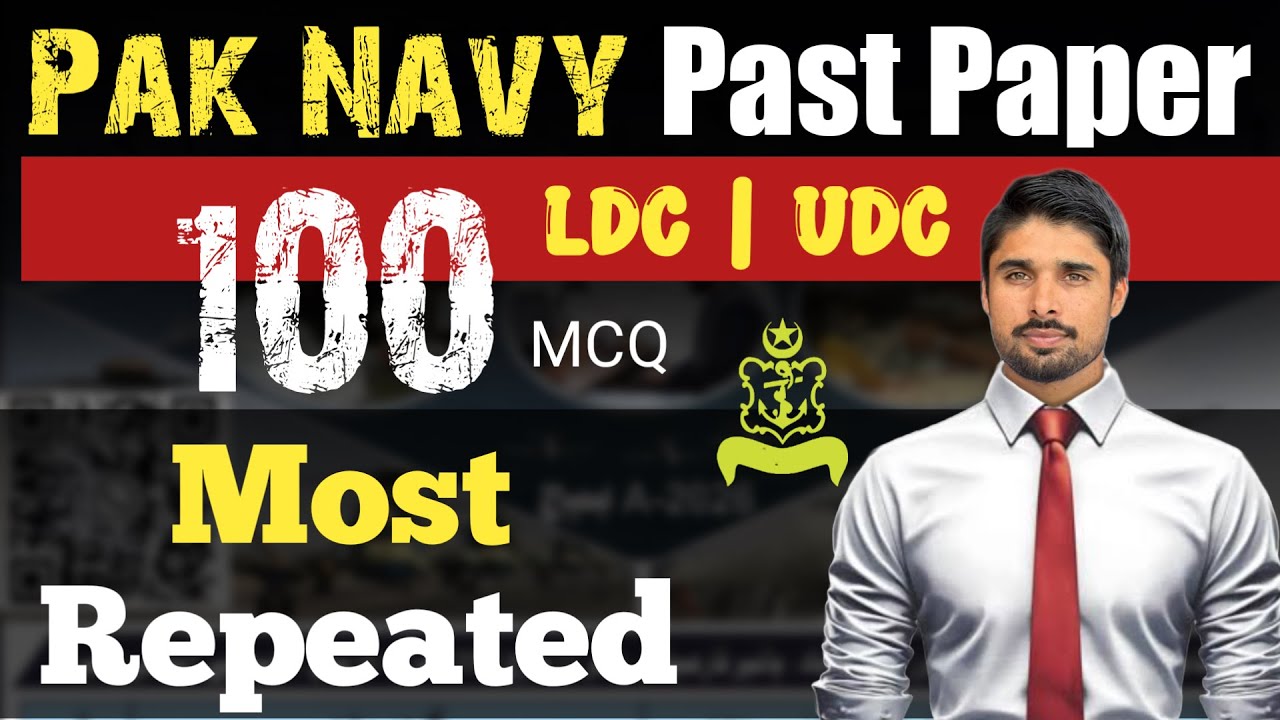 Pakistan Navy Past Paper Experiences | Pak Navy LDC and UDC Questions
