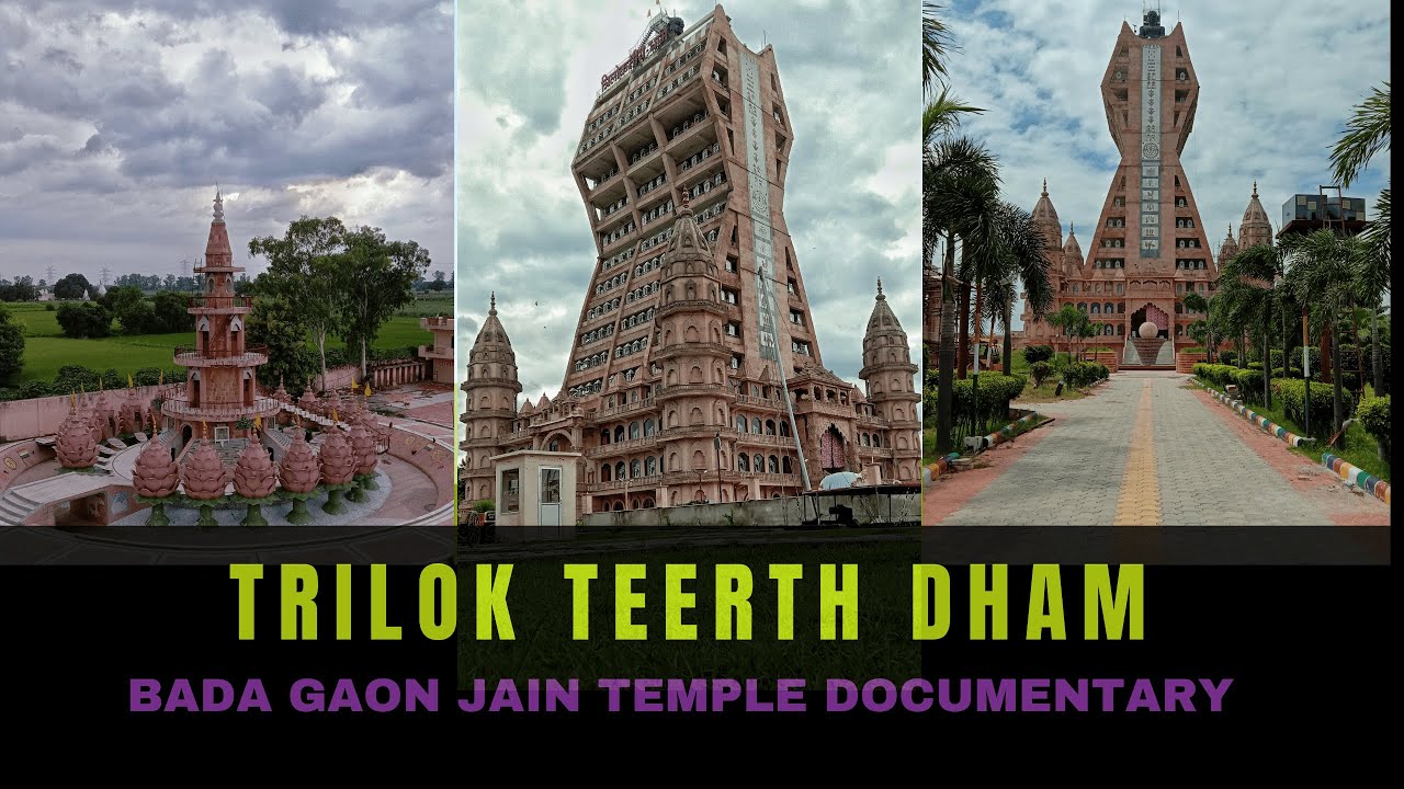 Trilok Teerth Dham // Documentary // bada Gaon Jain Temple.