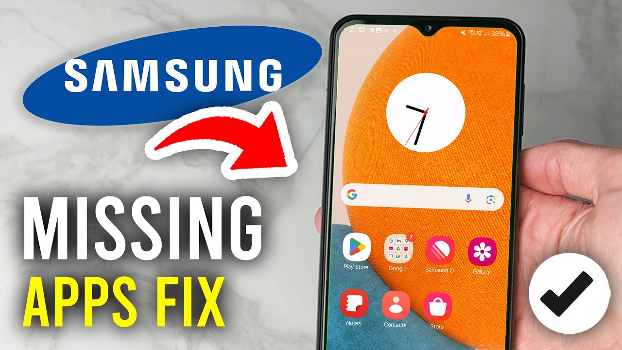 How To Fix Missing Apps On Samsung Phone - Full Guide