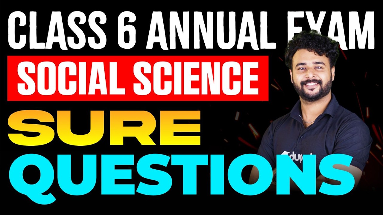 Class 6 | Annual Exam | social science |  Sure Questions | Eduport