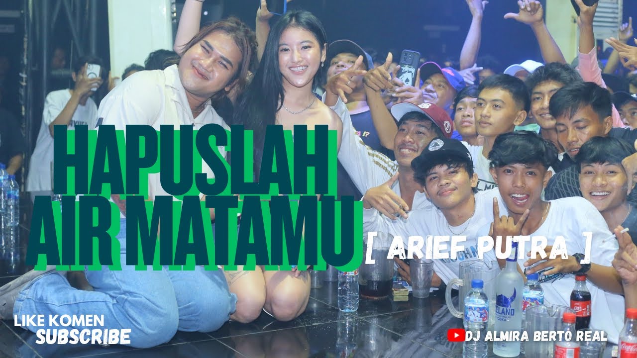 FUNKOT - HAPUSLAH AIR MATAMU || ARIEF PUTRA NEW 2026 BY DJ ALMIRA BERTO