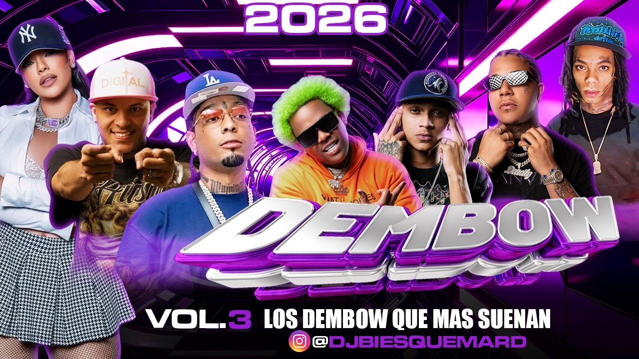 MIX DEMBOW 2026 🍑🔥 VOL 3 LOS DEMBOW MAS PEGADO DEL MOMENTO 2026 | DJ BI ESQUEMA RD