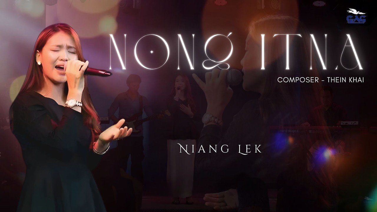 NONG ITNA (Live) | Niang Lek
