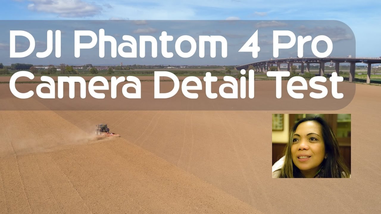 DJI Phantom 4 Pro Camera Test Detail