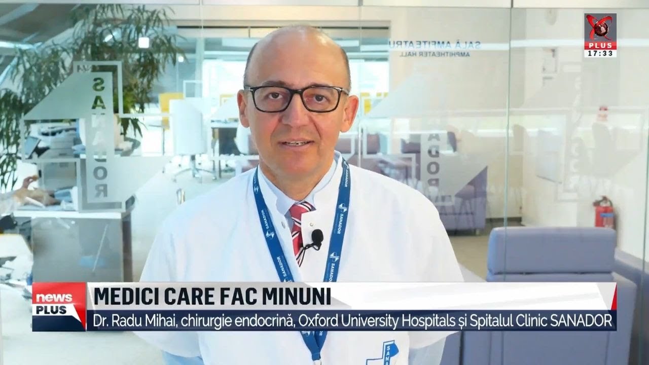 C&acirc;nd este indicată chirurgia glandei tiroide &ndash; Dr. Radu Mihai | Spitalul Clinic SANADOR