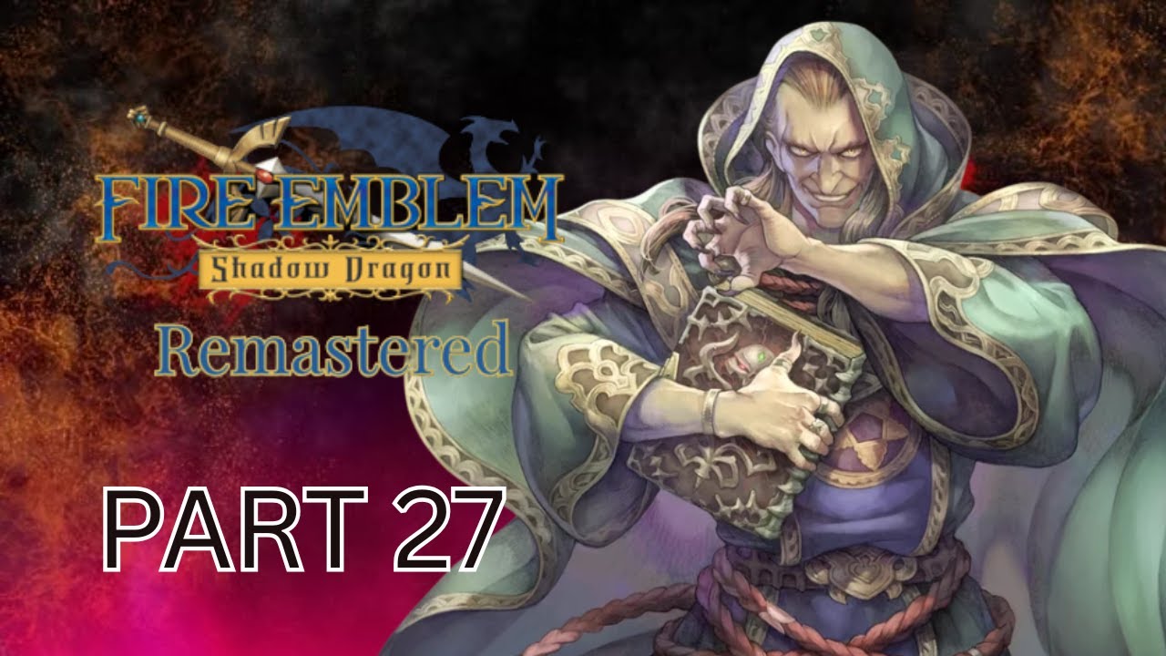 Fire Emblem - Shadow Dragon REMASTERED - Parte 27 (ESPAÑOL)
