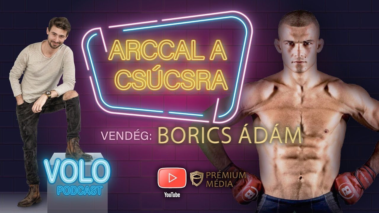 ARCCAL A CSÚCSRA - VOLO Podcast, Vendég: Borics Ádám