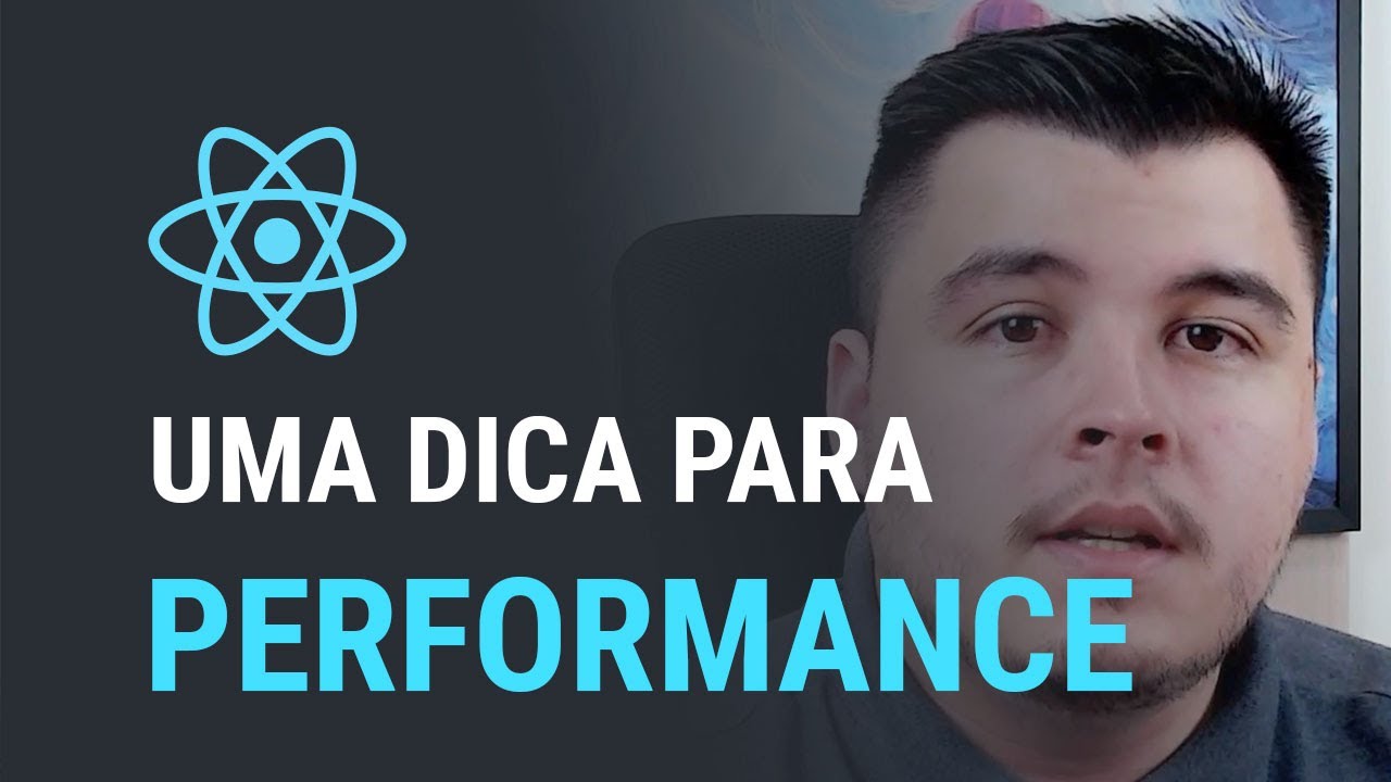 Uma dica para melhorar a performance da sua aplicação React