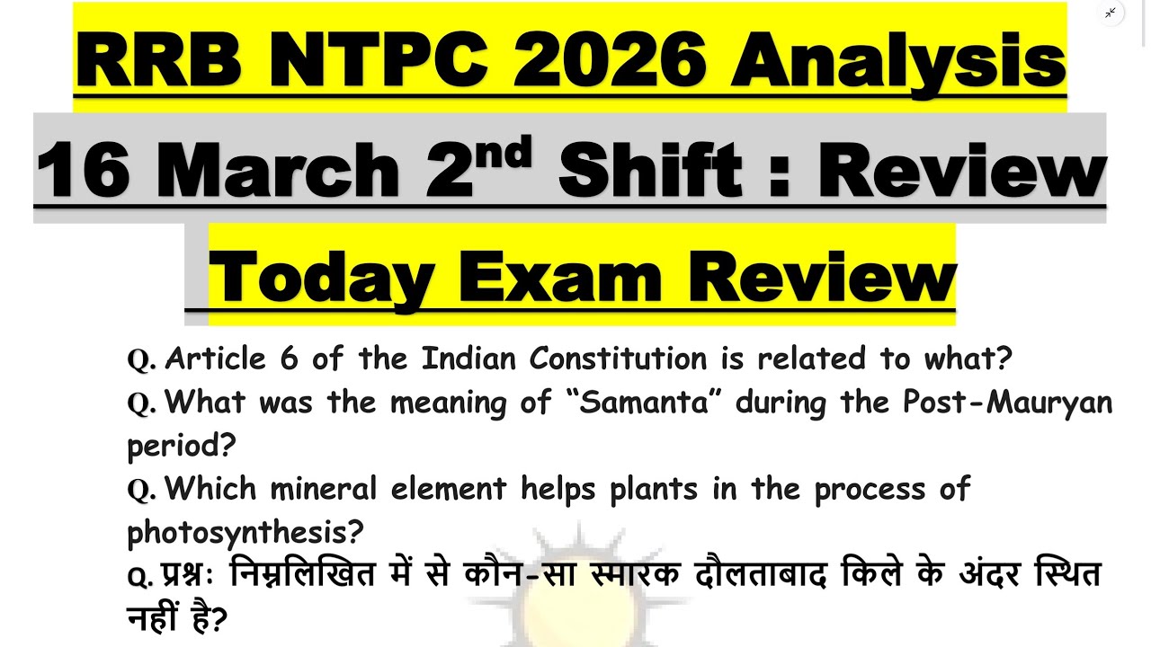 RRB NTPC Review 2nd Shift 16 March 2026 | RRB NTPC Exam Analysis Today