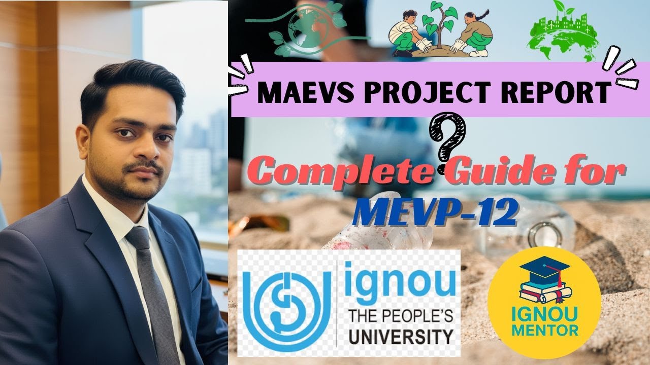How to Write MAEVS Project Report (MEVP-12)| IGNOU Project Guide Step-by-Step / WhatsApp: 7042915615