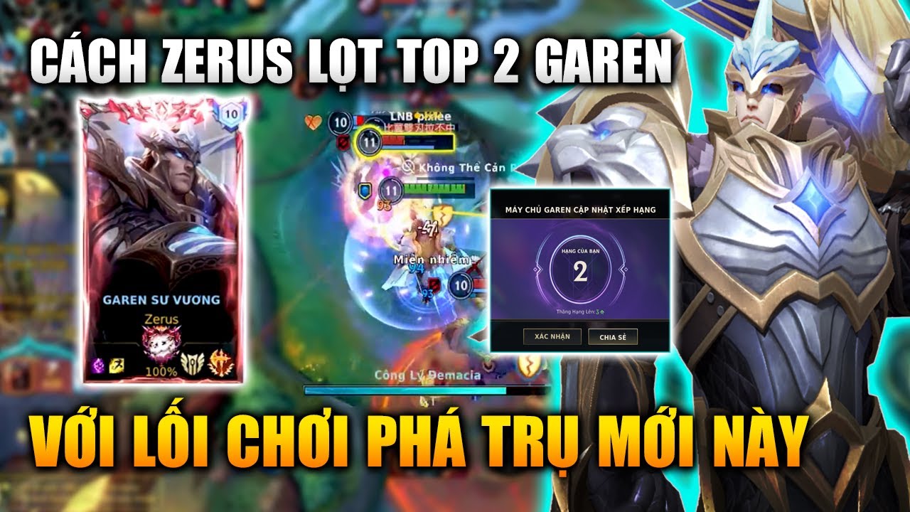 Wild Rift | Cách Zerus Lọt Top 2 Garen Với Lối Chơi Mới Này Tốc Chiến