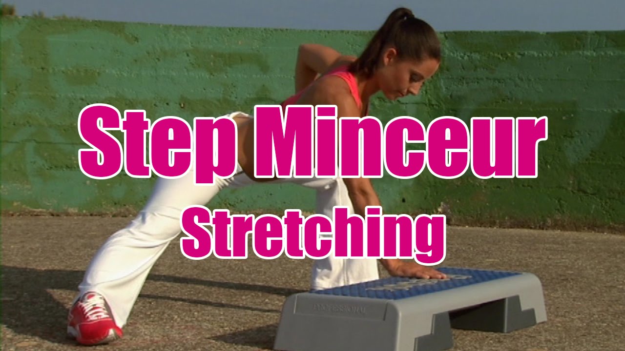 Step Minceur - Stretching