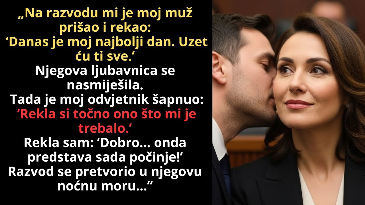 „Uzet ću ti sve“, rekao je moj muž na sudu. Ali razvod se pretvorio u njegovu noćnu moru!
