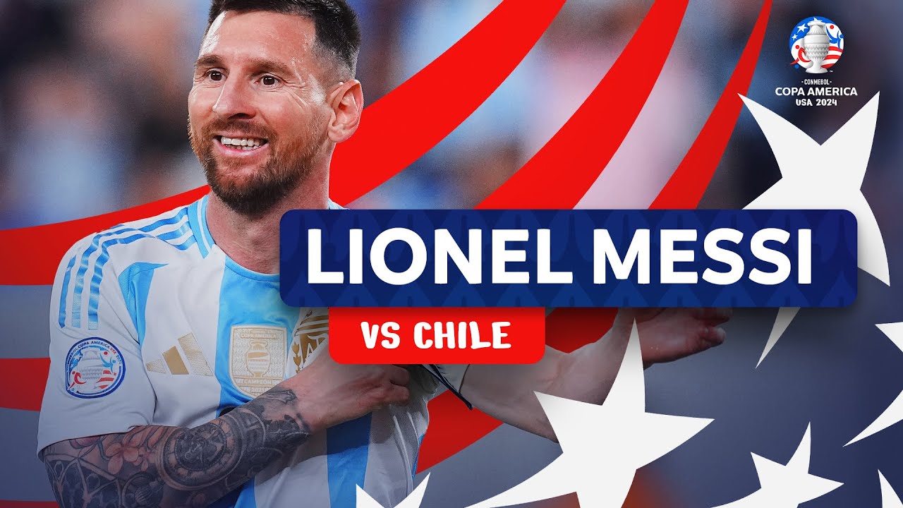 EL PARTIDO DE LIONEL MESSI VS CHILE | CONMEBOL Copa América USA 2024™