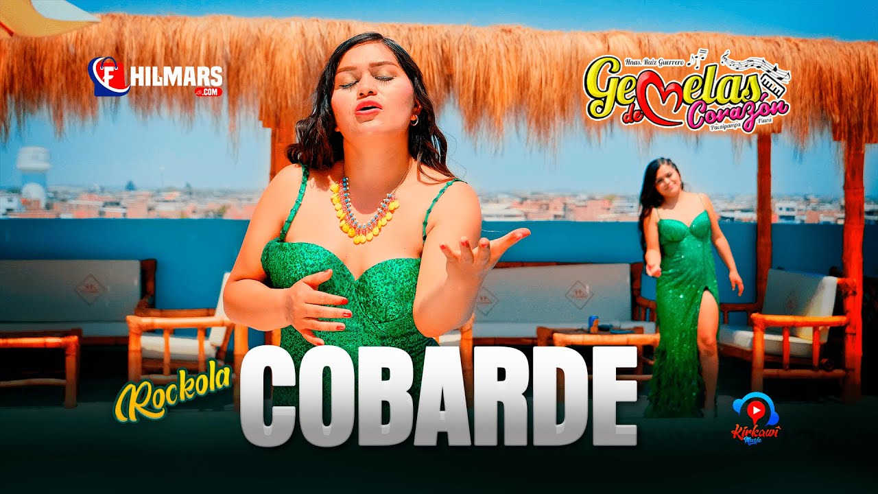 Gemelas de Corazón - Cobarde (Video Oficial)