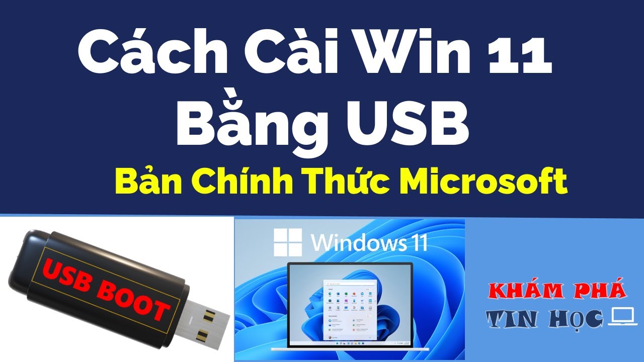 C&aacute;ch c&agrave;i win 11 bằng usb - Chi tiết nhất cho PC/Laptop