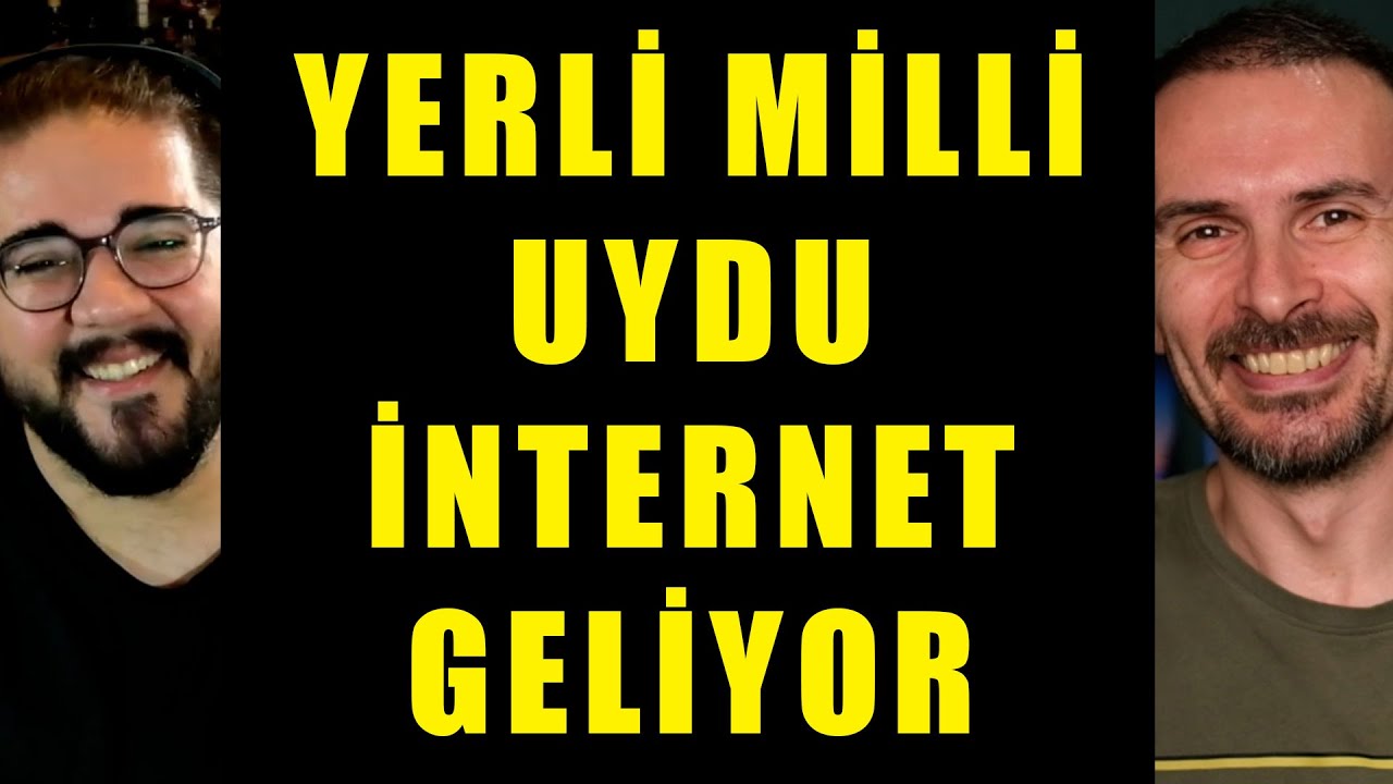 YERLİ UYDU İNTERNET GELİYOR | ELON MUSK işine bak kardeşim #GG
