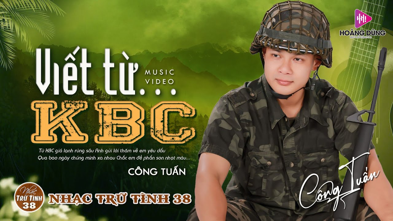 MV VIẾT TỪ KBC, NGÀY MAI TÔI VỀ - CÔNG TUẤN ➤LK Nhạc Lính 1975 | Rumba Hải Ngoại Hay Vượt Thời Gian
