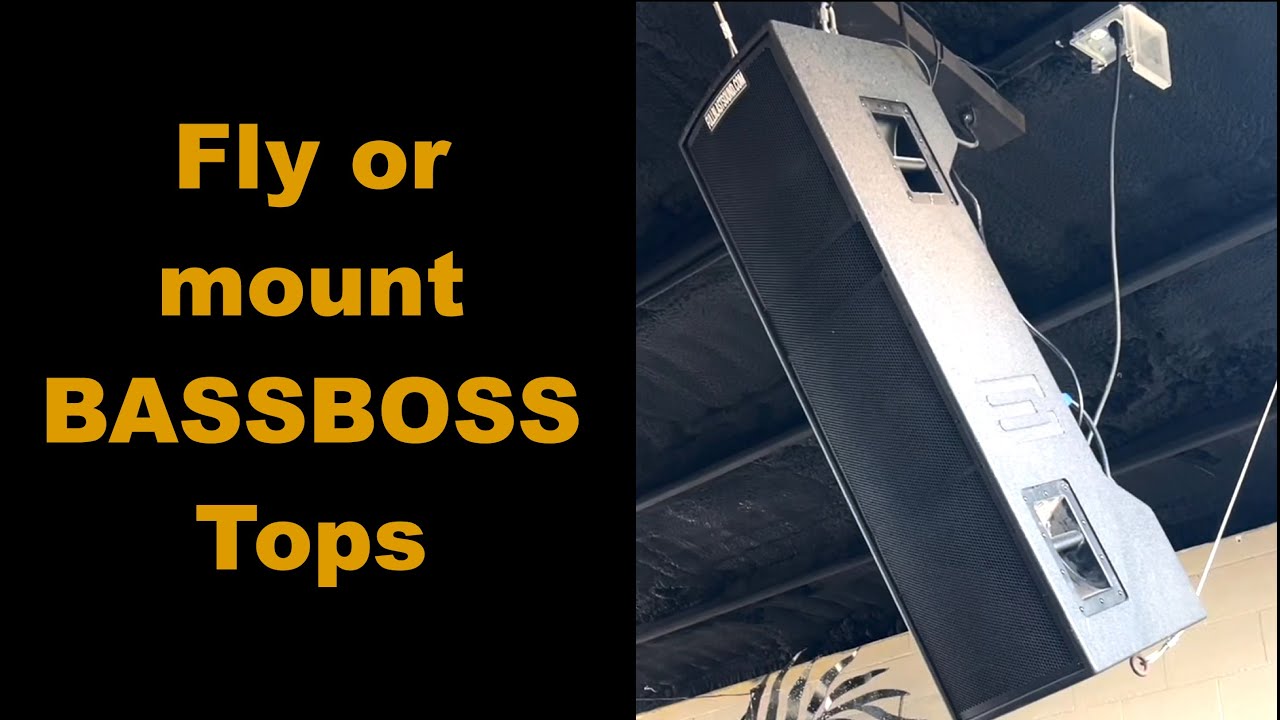 Fly or Mount BASSBOSS Tops: SV9, DiaMon, DV12, AT212 MK3