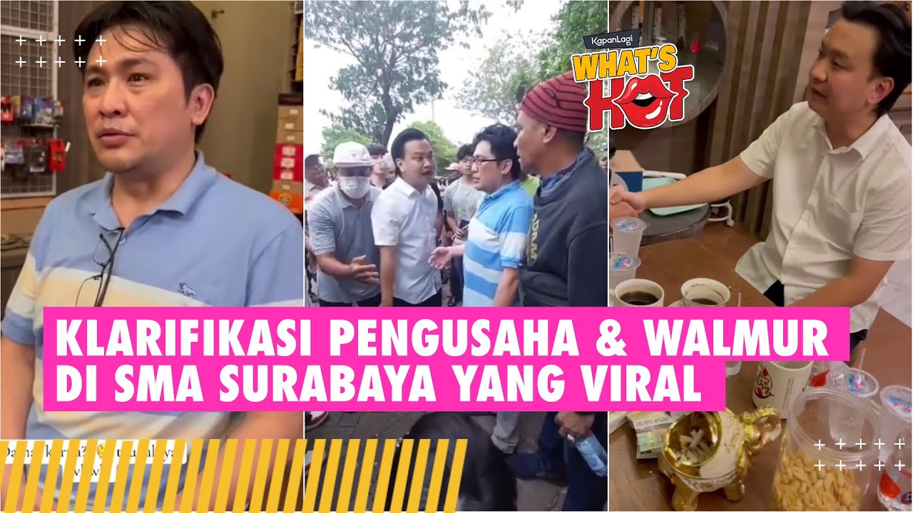 Klarifikasi Pengusaha & Orangtua Murid Di Surabaya Yang Sempat Viral, Berdamai Demi Kebaikan