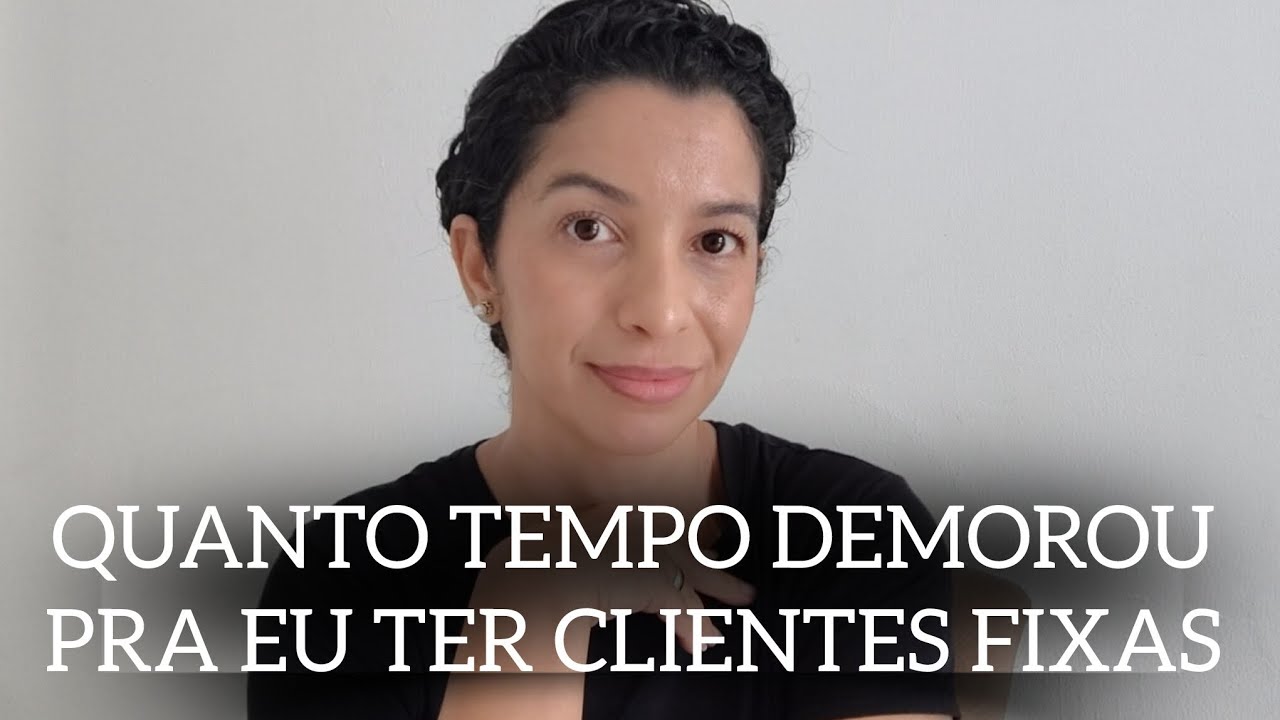 Quanto tempo eu levei para conseguir clientes pra fazer um salário 