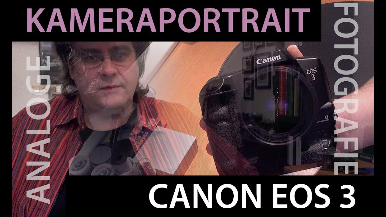 Canon EOS 3 - Kameraportrait