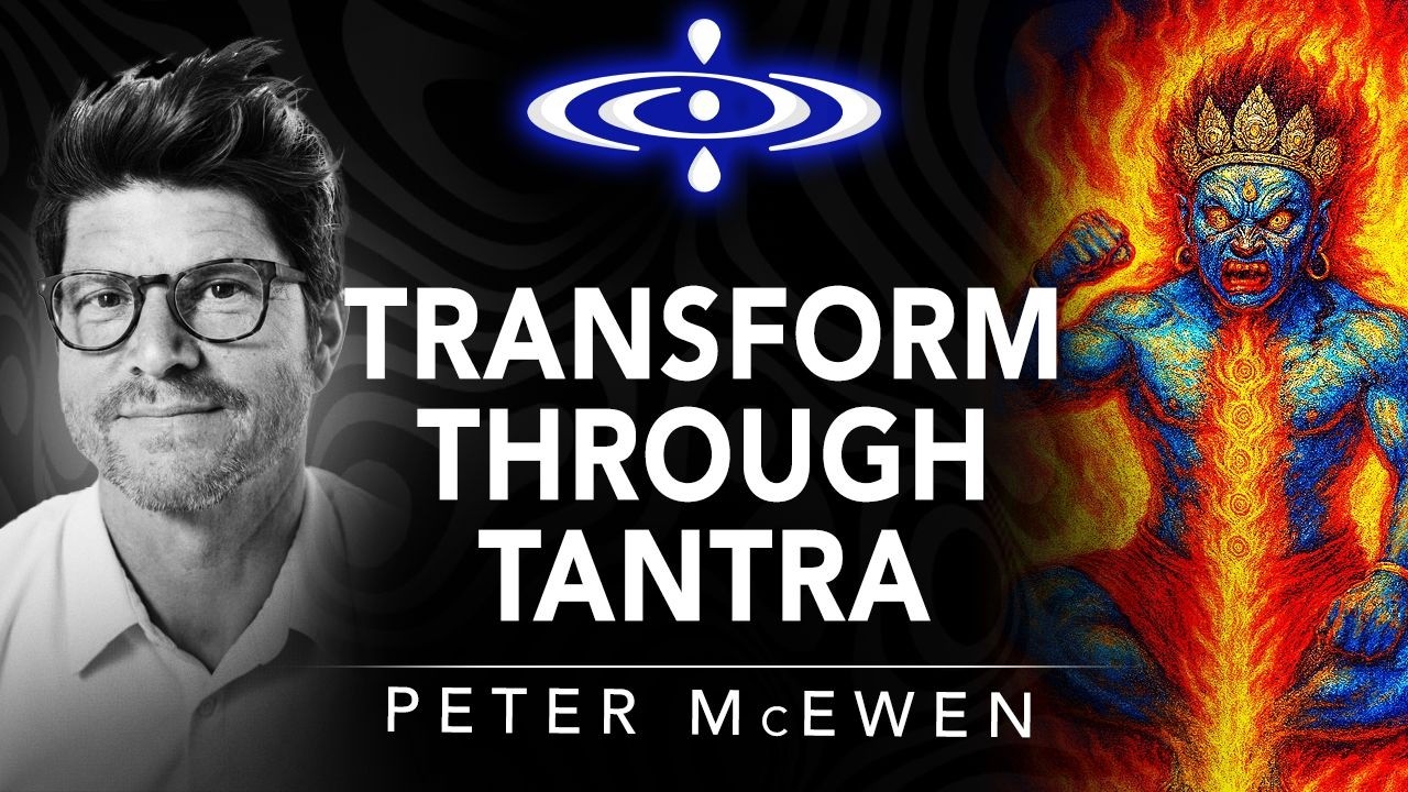 Transform Through Tummo (Inner Fire) & Deity Yoga  - Peter McEwen | Elevating Consciousness #65